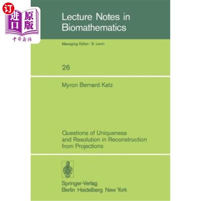 海外直订Questions of Uniqueness and Resolution in Reconstruction from Projections 投影重建的唯一性和分辨力问题