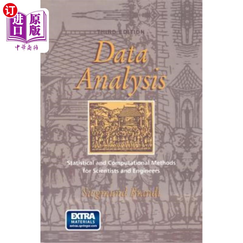 海外直订Data Analysis: Statistical and Computational Methods for Scientists and Engineer 数据分析:科学家和工程师的
