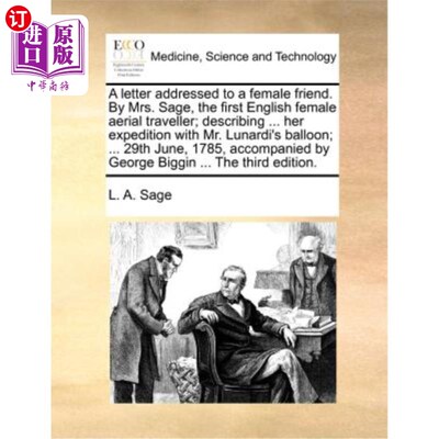 海外直订医药图书A Letter Addressed to a Female Friend. by Mrs. Sage, the First English Female Ae 写给一位女性朋友的