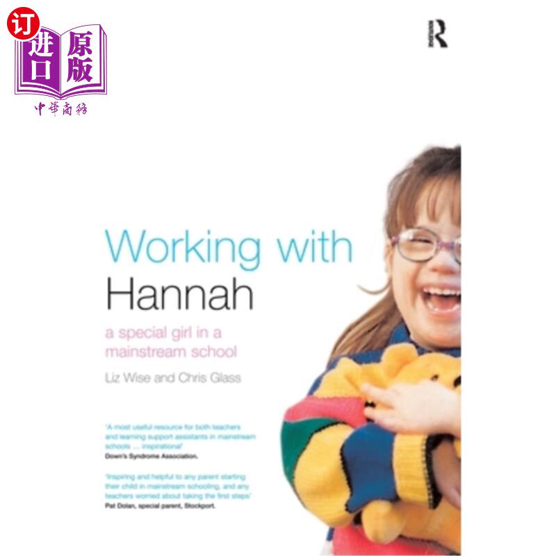 海外直订Working With Hannah: A Special Girl in a Mainstream School 与汉娜一起工作：一个在主流学校的特殊女孩
