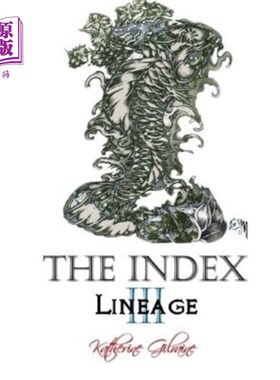 海外直订The Index: Book 3: Lineage 索引：第三册：血统