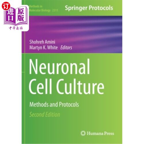 海外直订Neuronal Cell Culture: Methods and Protocols 神经元细胞培养:方法和方案