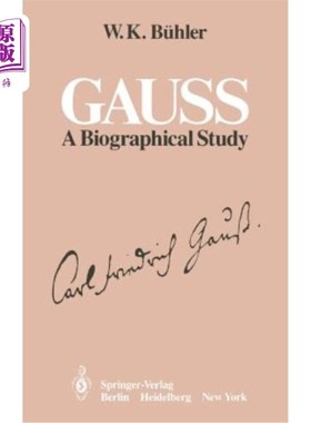 海外直订Gauss: A Biographical Study 高斯：传记研究