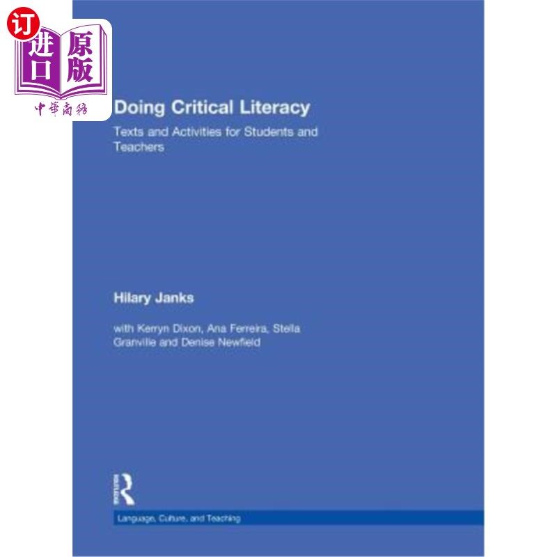 海外直订Doing Critical Literacy: Texts and Activities for Students and Teachers 开展批判性识字：为学生和教师提供的