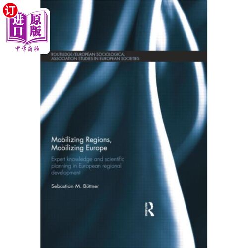 海外直订Mobilizing Regions, Mobilizing Europe 动员地区，动员欧洲