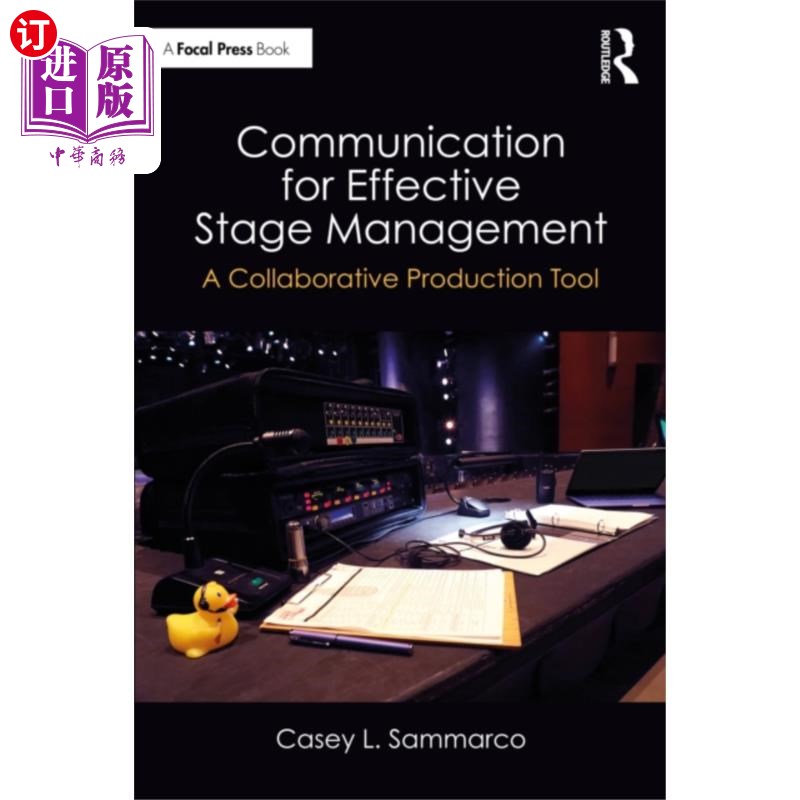 海外直订Communication for Effective Stage Management 有效阶段管理的沟通