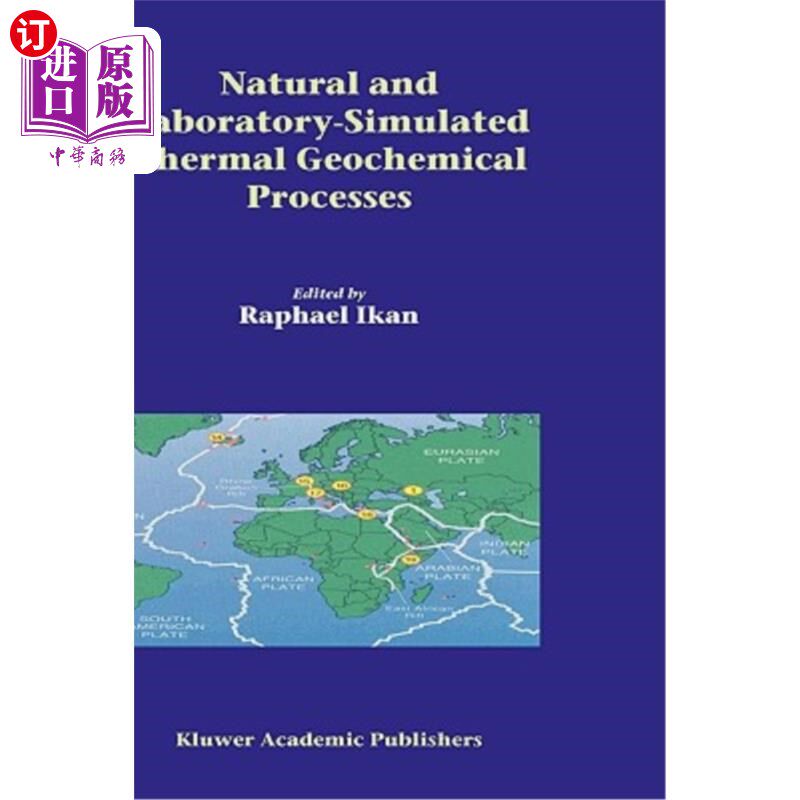 海外直订Natural and Laboratory Simulated Thermal Geochemical Processes 自然和实验室模拟热地球化学过程