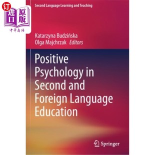 Language 积极心理学 Foreign Psychology 外语教育中 Second Education 海外直订Positive and