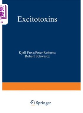 海外直订Excitotoxins: Proceedings of an International Symposium Held at the Wenner-Gren  兴奋毒素:1982年