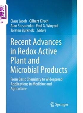 海外直订医药图书Recent Advances in Redox Active Plant and Microbial Products: From Basic Chemist 氧化还原活性植物和