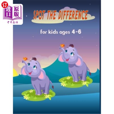 海外直订Spot the difference for kids ages 4-6: Picture Puzzles for Kids - Search - find  找出4-6岁儿童的差异：儿童