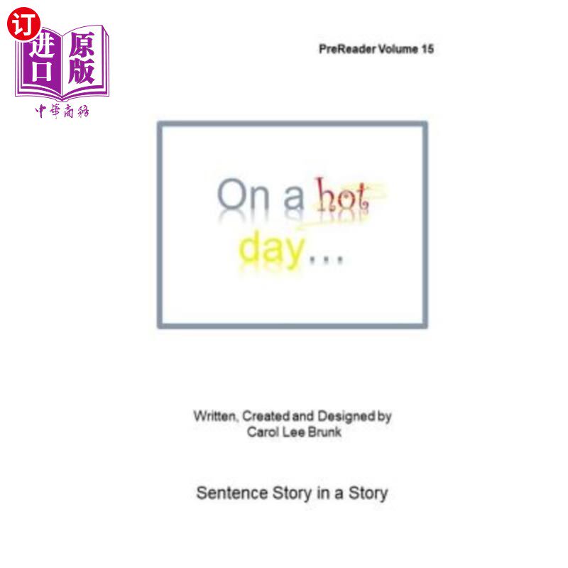 海外直订On a hot day: PreReader Volume 15 在热天:预读第15卷