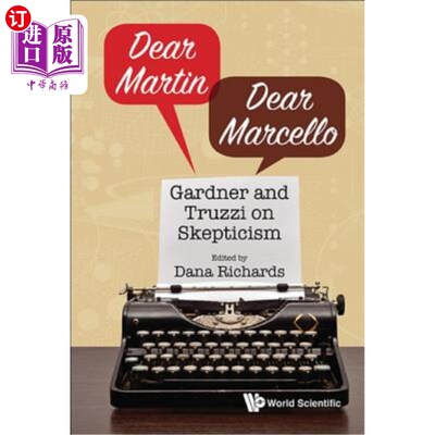 海外直订Dear Martin / Dear Marcello: Gardner and Truzzi on Skepticism 亲爱的马丁/亲爱的马塞洛：加德纳和特鲁齐论怀疑