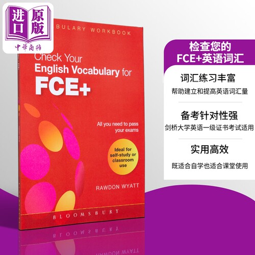 Check Your English Vocabulary for FCE+ 检查您的 FCE+ 英语词汇 Bloomsbury 英文原版 英语词汇学习【中商原版】