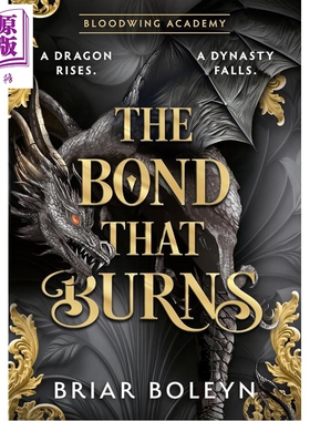 血翼学院系列 第2部 灼热之契 浪漫奇幻故事 The Bond that Burns 英文原版 Briar Boleyn【中商原版】