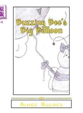 海外直订Buzzing Bee's Big Balloon 嗡嗡叫的蜜蜂的大气球