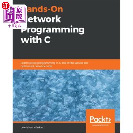 海外直订Hands-On Network Programming with C: Learn socket programming in C and write sec 用C进行实际编程