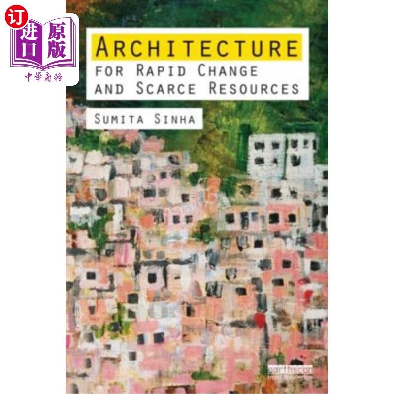 海外直订Architecture for Rapid Change and Scarce Resources 快速变化和稀缺资源的架构