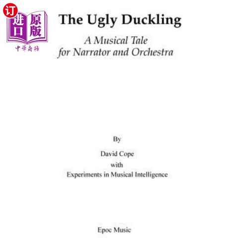 海外直订The Ugly Duckling: A Musical Tale for Narrator and Orchestra 《丑小鸭:一个为叙述者和管弦乐队准备的音乐故事