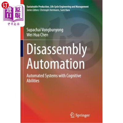 海外直订Disassembly Automation: Automated Systems with Cognitive Abilities 拆卸自动化：具有认知能力的自动化系统