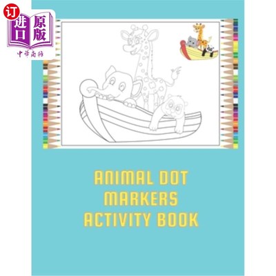 海外直订Animal Dot Markers Activity Book 动物斑点标记活动手册