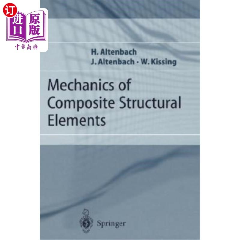 海外直订Mechanics of Composite Structural Elements 复合结构单元力学“，