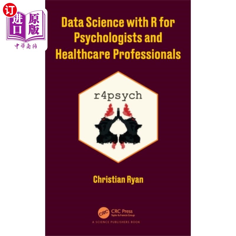 海外直订Data Science with R for Psychologists and Health... 为心理学家和医疗保健专业人员提供的R数据科学