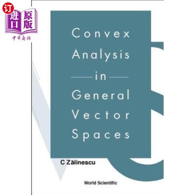 海外直订Convex Analysis in General Vector Spaces