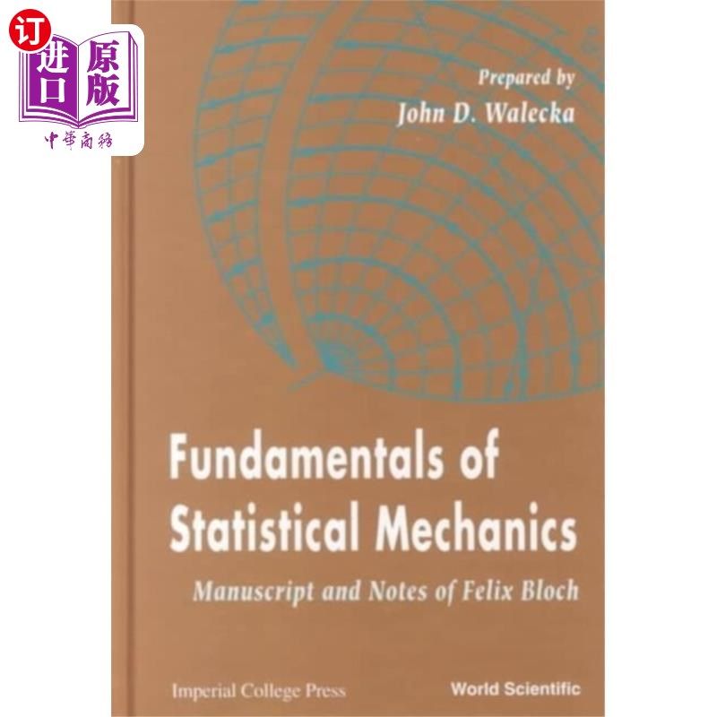 海外直订Fundamentals Of Statistical Mechanics: Manuscrip... 统计力学基础:Felix Bloch的手稿和笔记