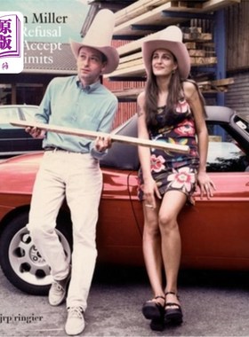 海外直订John Miller: A Refusal to Accept Limits