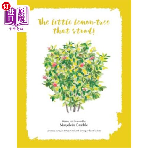 海外直订The Little Lemon Tree That Stood!: A nature story for 8-9 year olds and young-at 站立着的小柠檬树!:一个适合