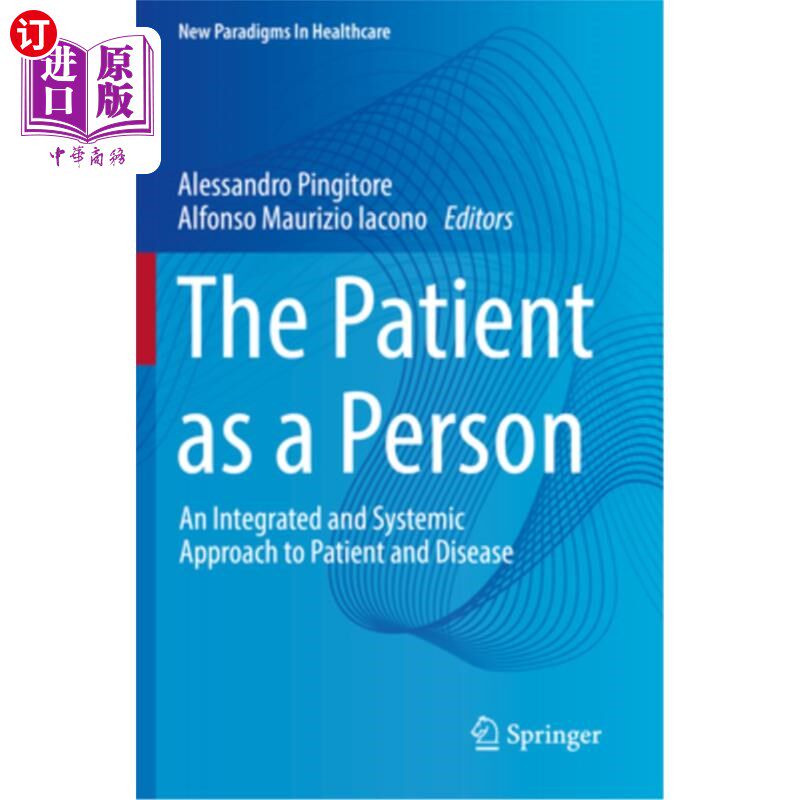 海外直订医药图书The Patient as a Person: An Integrated and Systemic Approach to Patient and Dise 病人作为一个人：对