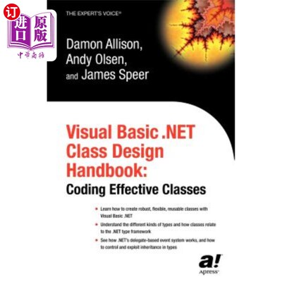海外直订Visual Basic .Net Class Design Handbook: Coding Effective Classes .Net类设计手册:编写有效的类