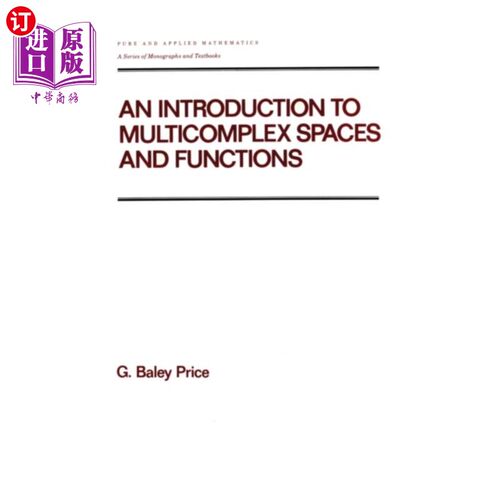 海外直订Introduction to Multicomplex SPates and Functions 多复形谱及函数简介