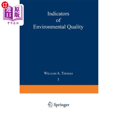 海外直订Indicators of Environmental Quality: Proceedings of a Symposium Held During the  环境质量指标：1971年12月