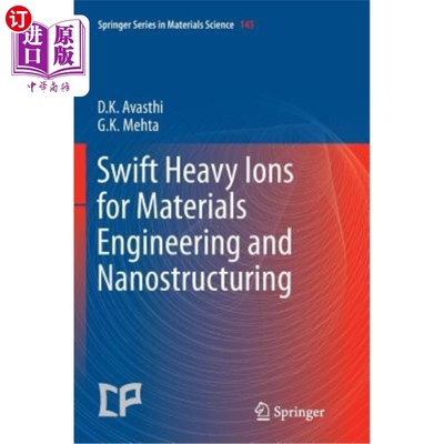海外直订Swift Heavy Ions for Materials Engineering and Nanostructuring 快速重离子用于材料工程和纳米结构