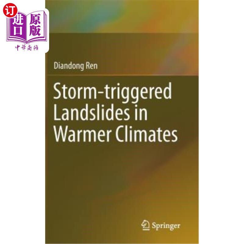 海外直订Storm-Triggered Landslides in Warmer Climates 在温暖的气候下,暴风雨引发的山体滑坡