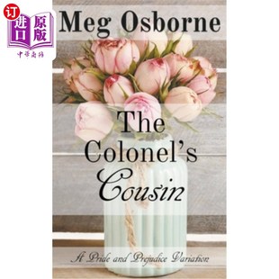 上校 傲慢与偏见变型 Cousin and Prejudice Pride 堂兄 海外直订The Variation Colonel