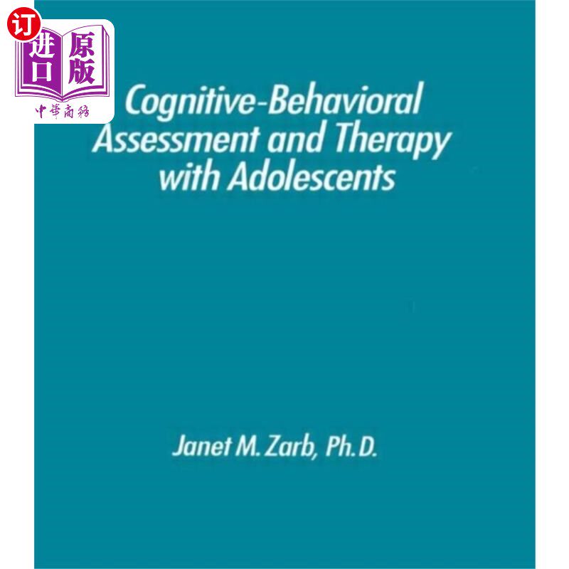 海外直订Cognitive-Behavioural Assessment And Therapy Wit... 青少年认知行为评估与治疗