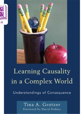 海外直订Learning Causality in a Complex World: Understandings of Consequence 在复杂世界中学习因果关系：对结果的理解