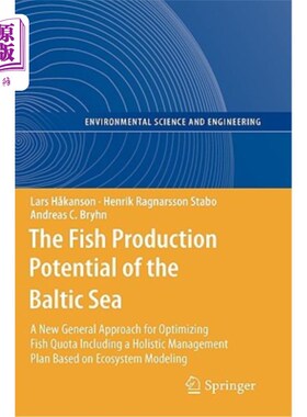 海外直订The Fish Production Potential of the Baltic Sea: A New General Approach for Opti 波罗的海鱼类生产潜力：优化
