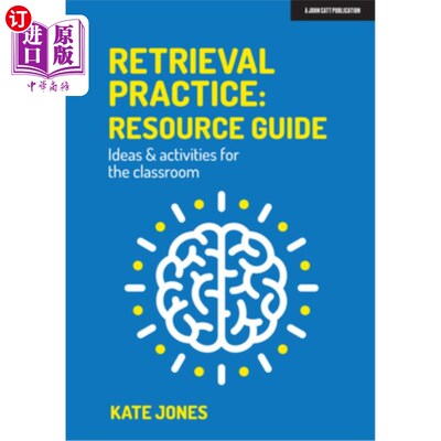 海外直订Retrieval Practice: Resource Guide Ideas & Activities for the Classroom 检索实践:课堂资源指导思想与活动