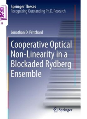 海外直订Cooperative Optical Non-Linearity in a Blockaded Rydberg Ensemble 封锁的雷德堡组合中的合作性光学非线性