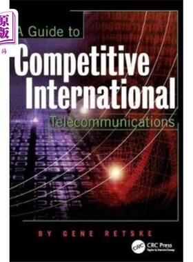 海外直订Guide to Competitive International Telecommunica... 竞争性国际电信指南