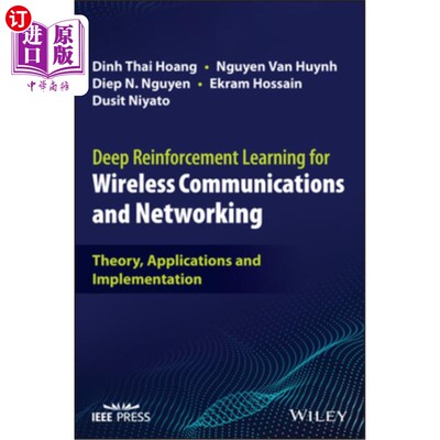 海外直订Deep Reinforcement Learning for Wireless Communications and Networking: Theory,  无线通信与的深度强化学