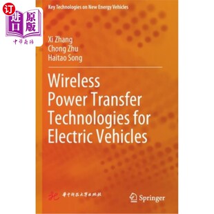 Electric Technologies for 电动汽车无线能量传输技术 Vehicles Power 海外直订Wireless Transfer