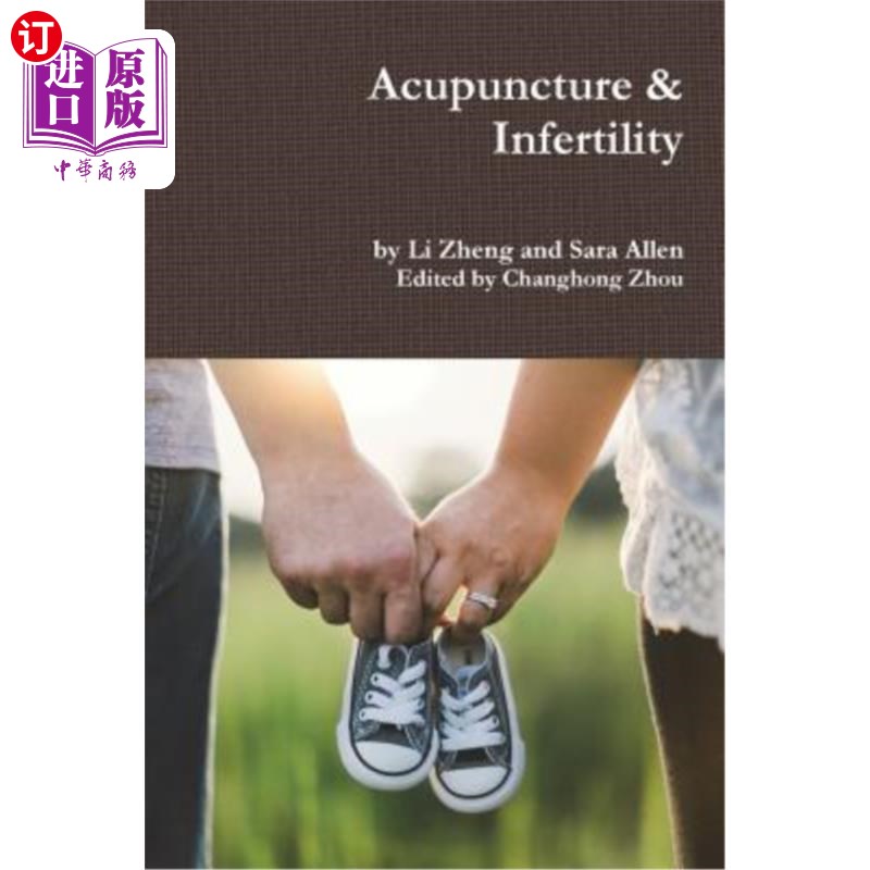 海外直订Acupuncture & Infertility 针灸与不孕