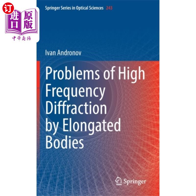 海外直订Problems of High Frequency Diffraction by Elonga... 细长体高频衍射问题