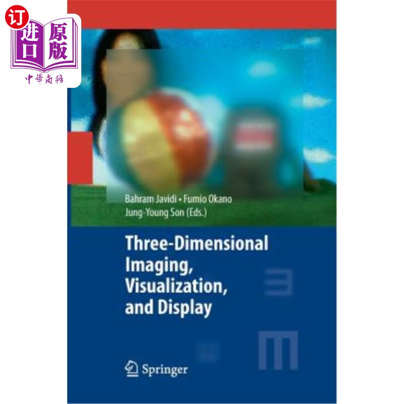 海外直订Three-Dimensional Imaging, Visualization, and Display 三维成像、可视化和显示