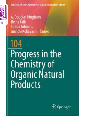 海外直订医药图书Progress in the Chemistry of Organic Natural Products 104 有机天然产物化学进展104